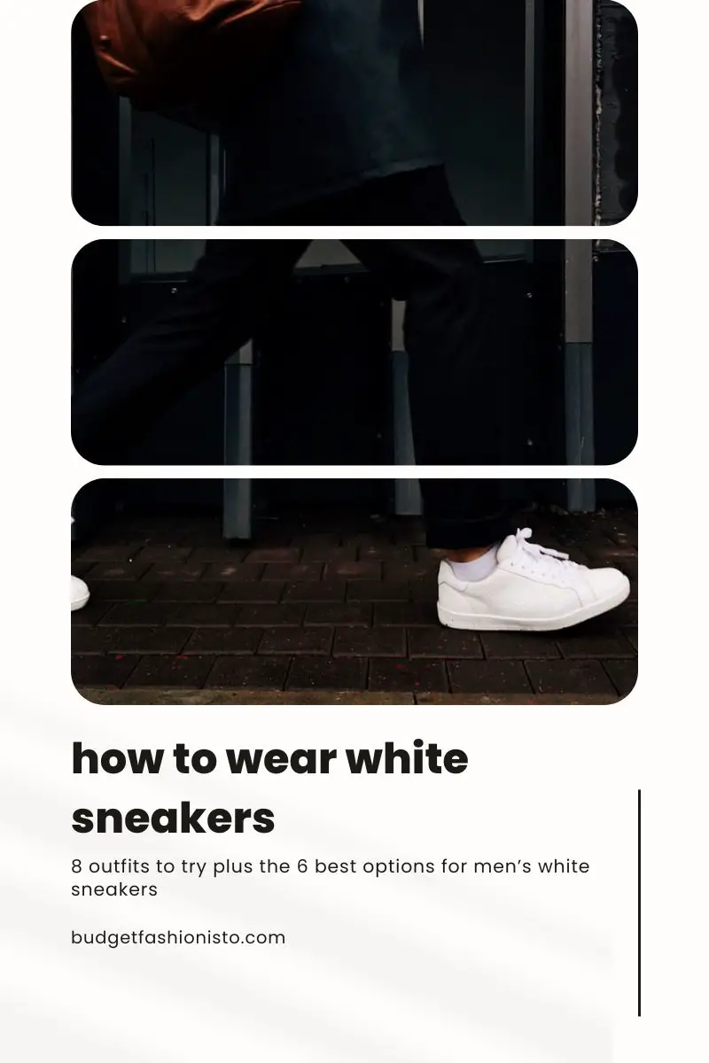 How to wear white sneakers for men.